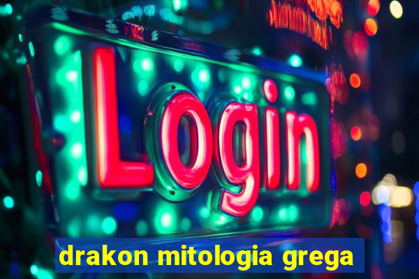 drakon mitologia grega